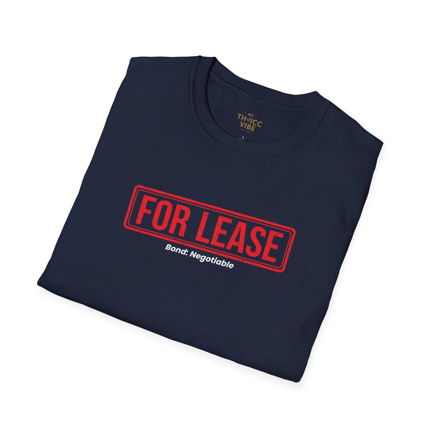 For Lease - Bond: Negotiable | Unisex T-shirt
