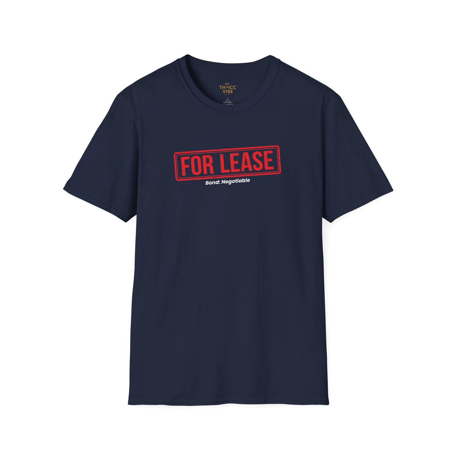 For Lease - Bond: Negotiable | Unisex T-shirt