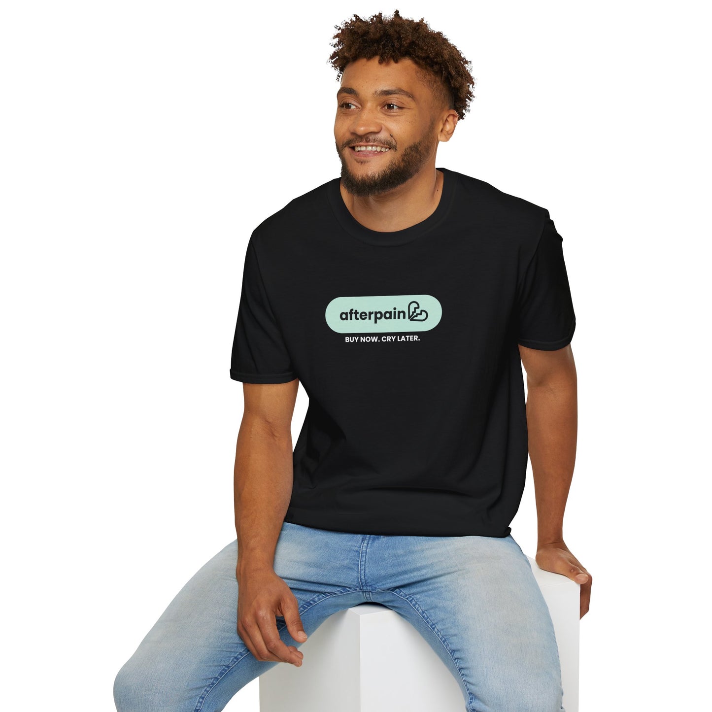 afterpain – Buy Now, Cry Later | Unisex T-shirt