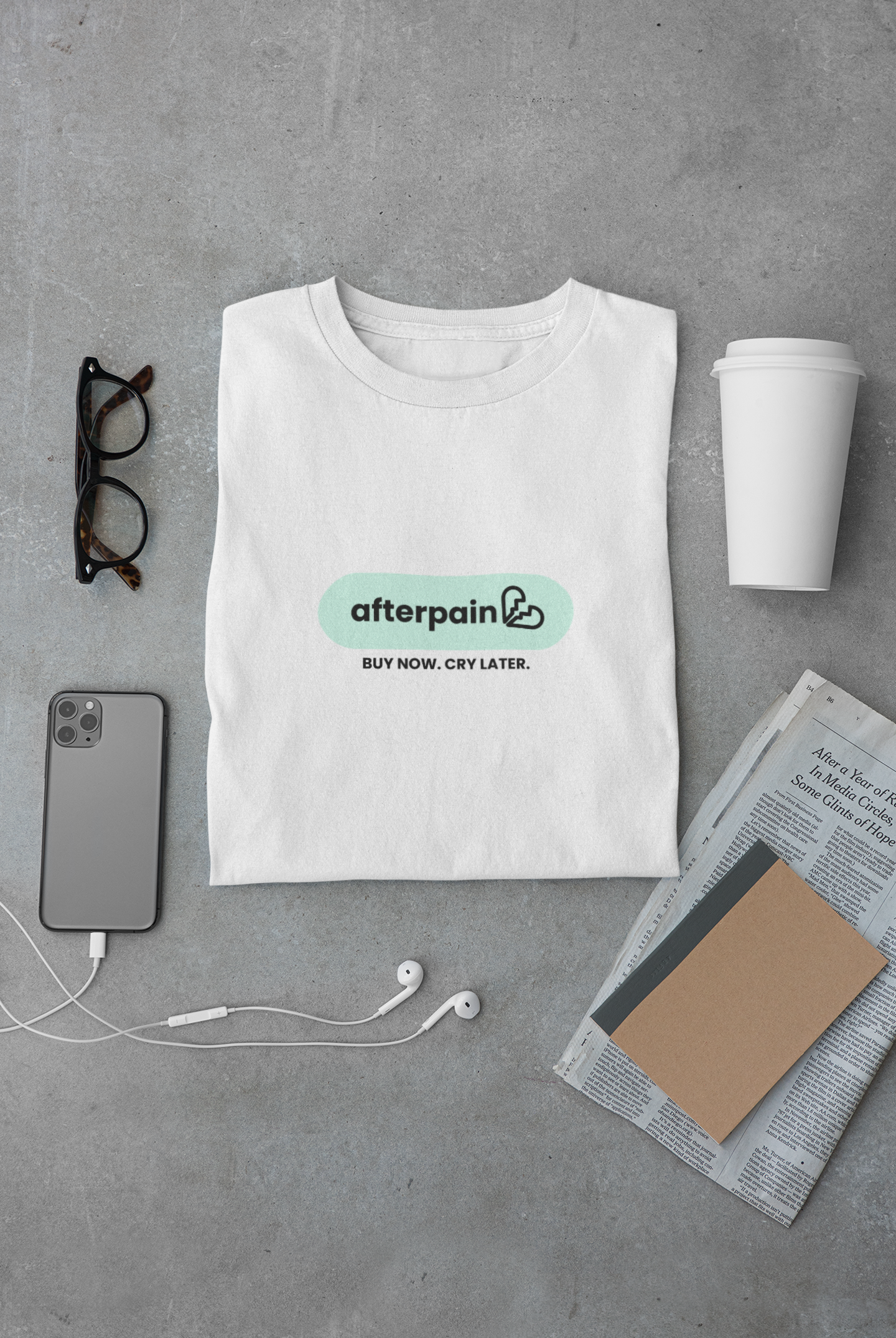 afterpain – Buy Now, Cry Later | Unisex T-shirt