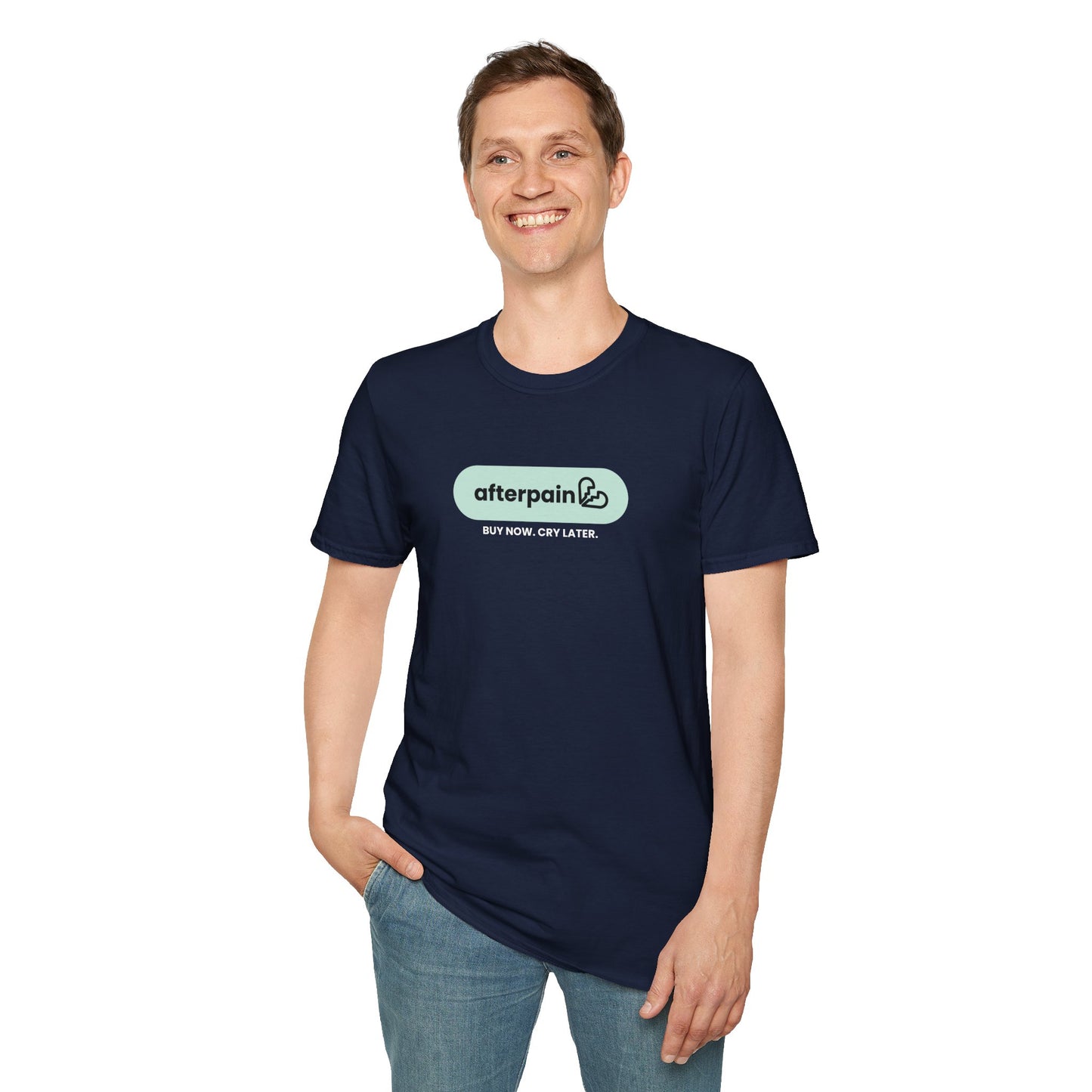 afterpain – Buy Now, Cry Later | Unisex T-shirt