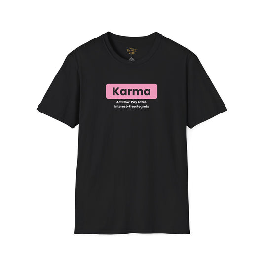 Karma - Interest-Free Regrets | Unisex T-shirt