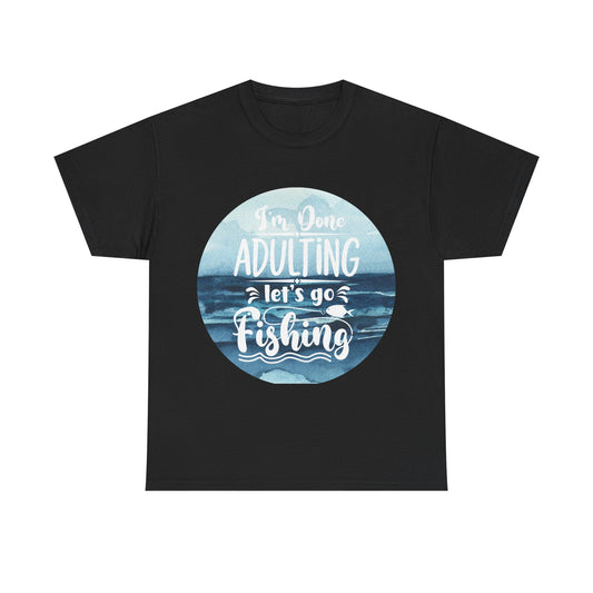 Fishing Adventure Adulting Tee - Unisex Heavy Cotton T-Shirt