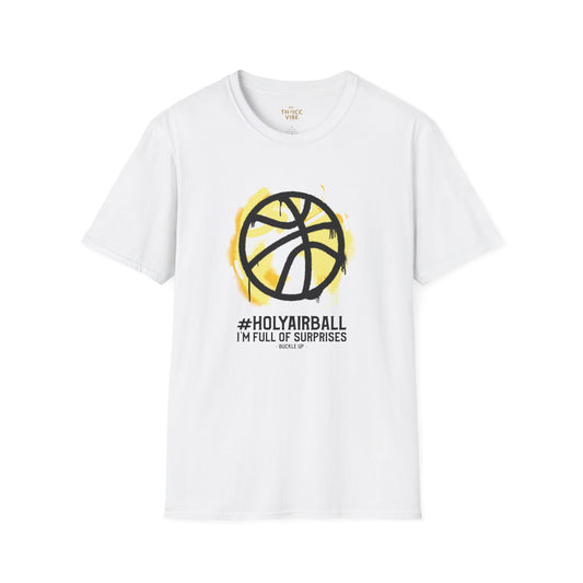 #HolyAirball – I'm full of surprises, buckle up | Unisex T-shirt