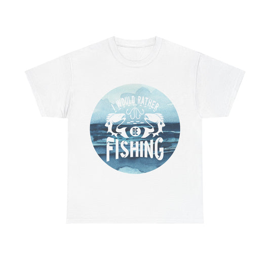 Fishing Lovers Unisex Heavy Cotton Tee - I Would Rather Be Fishing T-Shirt